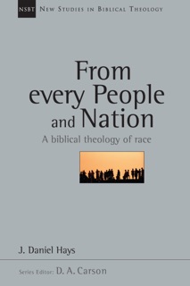 From Every People and Nation by J. Daniel Hays