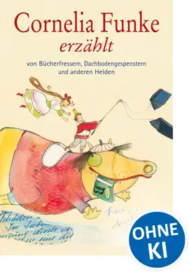 Read: Cornelia Funke erzählt von Bücherfressern, Dachbodengespenstern und anderen Book Helden