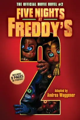 Read: Five Nights Book at Freddy's #2: The Official Movie Novel