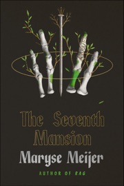 The Seventh Mansion - Maryse Meijer