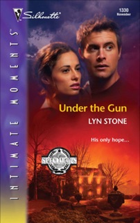 Under the Gun by Lyn Stone