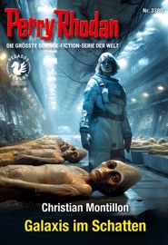 Perry Rhodan 3380: Galaxis im Schatten