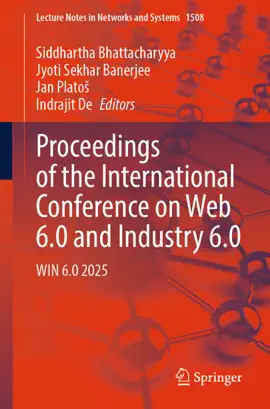 Read: Proceedings of the International Conference on Web 6.0 and Industry Book 6.0