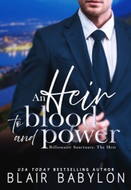 An Heir to Blood and Power - Blair Babylon
