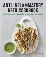 Anti-Inflammatory Keto Cookbook