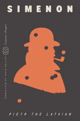 Read: Pietr the Latvian (Inspector Maigret) Book