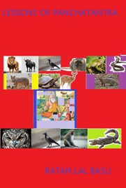 Lessons of Panchatantra - Kautilya & Ratan Lal Basu