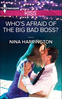 Who's Afraid of the Big Bad Boss? by Nina Harrington