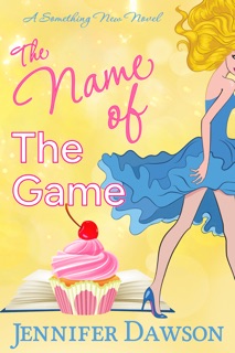 The Name Of The Game by Jennifer Dawson