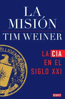 La misión (La historia de la CIA 2)