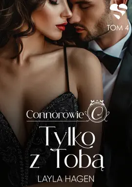 Tylko z tobą. Connorowie. Tom 4
