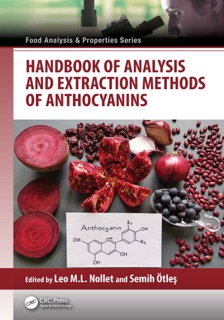 Handbook of Analysis and Extraction Methods of Anthocyanins by Leo M.L Nollet & Semih Otles