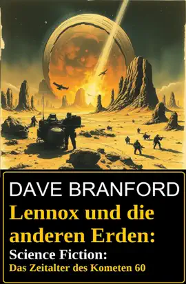 Read: Lennox und die anderen Erden: Science Book Fiction: Das Zeitalter des Kometen 60