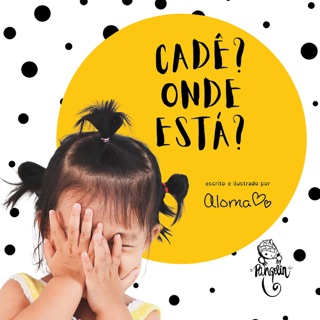 Cadê? Onde está? by Aloma