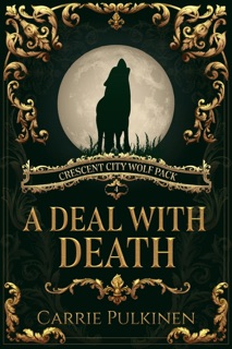 A Deal With Death by Carrie Pulkinen