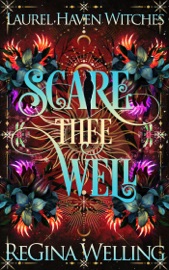 Scare Thee Well - ReGina Welling