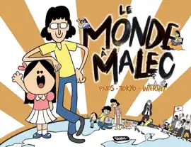 Read: Le Monde à Malec. Paris - Tokyo - Internet Book