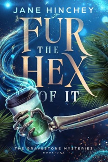 Fur the Hex of it by Jane Hinchey