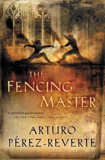 The Fencing Master by Arturo Pérez-Reverte