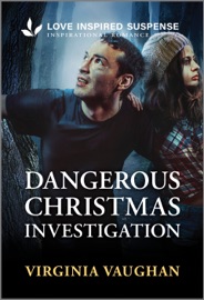 Dangerous Christmas Investigation - Virginia Vaughan