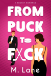 From Puck to F*ck