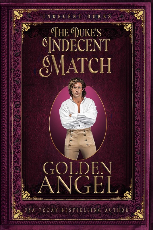 The Duke's Indecent Match