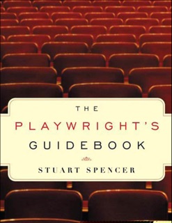 The Playwright's Guidebook by Stuart Spencer