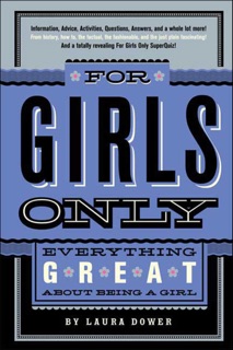For Girls Only by Laura Dower
