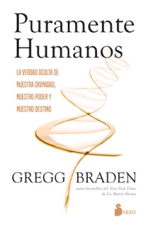 Puramente humanos by Gregg Braden & Francesc Prims Terradas