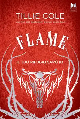 Read: Flame. Il tuo rifugio Book sarò io
