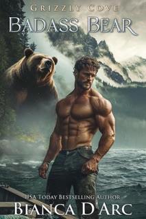 Badass Bear by Bianca D'Arc