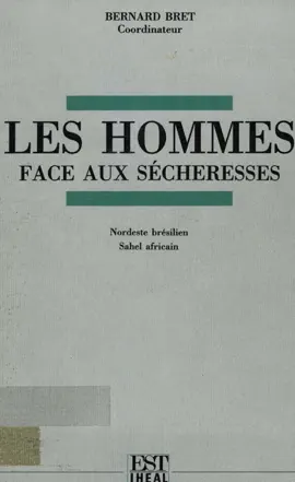 Les Hommes face aux sécheresses