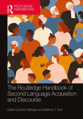 Read: The Book Routledge Handbook of Second Language Acquisition and Discourse