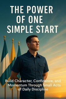 The Power of One Simple Start by Mia Harrington