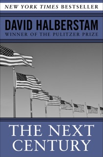The Next Century by David Halberstam