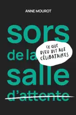 Sors de la salle d'attente