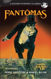 Fantômas - Pierre Souvestre & Marcel Allain