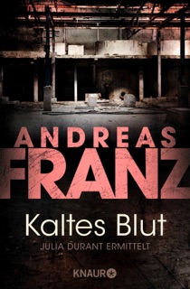 Kaltes Blut by Andreas Franz