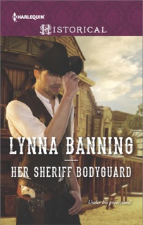 Her Sheriff Bodyguard by Lynna Banning