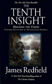 Tenth Insight by James Redfield
