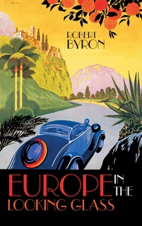 Europe in the Looking Glass by Robert Byron