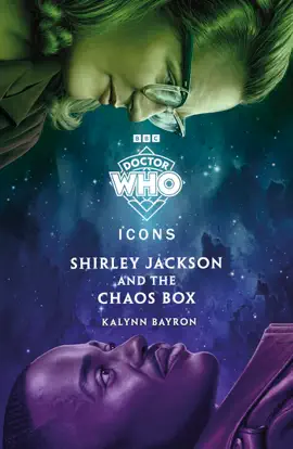 Read: Doctor Who: Shirley Jackson and Book the Chaos Box