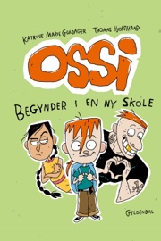 Ossi begynder i en ny skole - Lyt&Læs