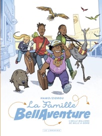 La Famille Bellaventure - Tome 1 - Mille Millions de Mille À-bord - Zidrou