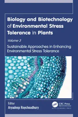 Read: Biology Book and Biotechnology of Environmental Stress Tolerance in Plants