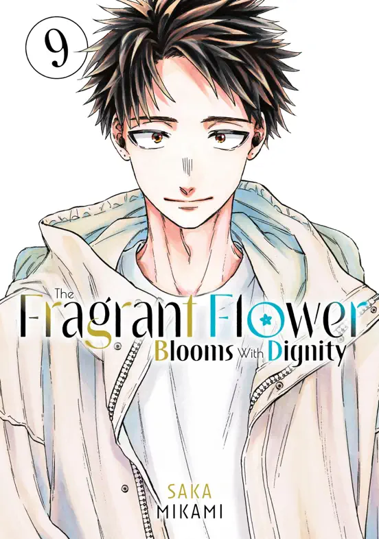 The Fragrant Flower Blooms With Dignity Volume 9