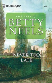 Never too Late - Betty Neels