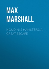 Houdini’s Hamsters: A Great Escape