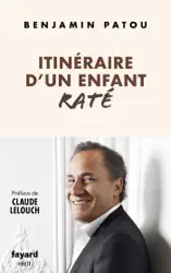 Itinéraire d'un enfant raté