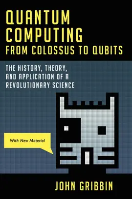 Read: Quantum Computing from Book Colossus to Qubits